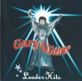 Gary Glitter - Leader Hits