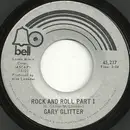 7inch Vinyl Single - Gary Glitter - Rock And Roll Part 1 / Rock And Roll Part 2