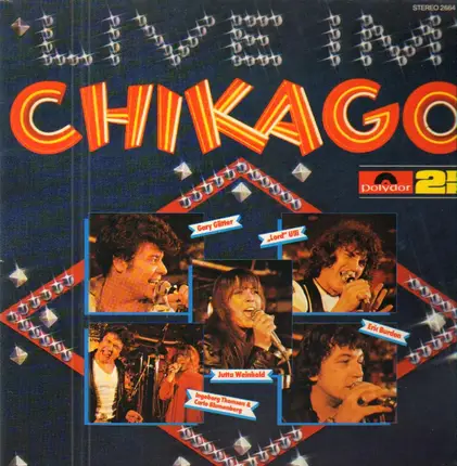 Gary Glitter, Lord Ulli, Eric Burdon etc. - Live Im Chikago