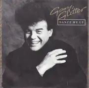 7inch Vinyl Single - Gary Glitter - Dance Me Up