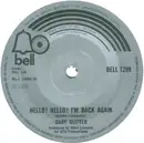 7inch Vinyl Single - Gary Glitter - Hello! Hello! I'm Back Again / I.O.U. - Solid Centre