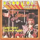 7inch Vinyl Single - Gary Glitter - Hello! Hello! I'm Back Again / I.O.U.