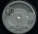 7inch Vinyl Single - Gary Glitter - I Didn't Know I Loved You (Till I Saw You Rock And Roll) - Solid Center