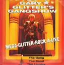 12inch Vinyl Single - Gary Glitter's Gangshow, Gary Glitter - Mega-Glitter-Rock-A-Live