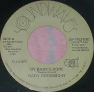 Gary Goodnight - My Baby's Gone