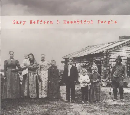Gary Heffern & Beautiful People - Gary Heffern & Beautiful People