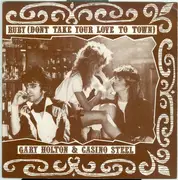 7inch Vinyl Single - Gary Holton & Casino Steel - Ruby (Don't Take Your Love To Town)