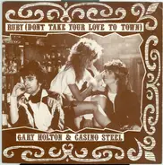 Gary Holton & Casino Steel - Ruby (Don't Take Your Love To Town)