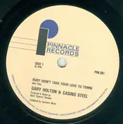 7inch Vinyl Single - Gary Holton & Casino Steel - Ruby (Don't Take Your Love To Town)