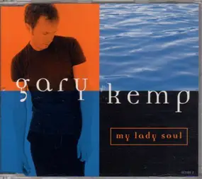 Gary Kemp - My Lady Soul