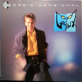 Gary Lux - Dreidimensional