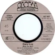 7inch Vinyl Single - Gary Lux - Bist Es Du?