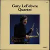 LP - Gary Lefebvre Quartet - Gary Lefebvre Quartet