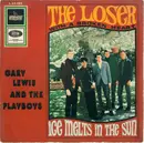 7inch Vinyl Single - Gary Lewis & The Playboys - The Loser (With A Broken Heart) / Ice Melts In The Sun