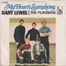 7inch Vinyl Single - Gary Lewis & The Playboys - My Heart's Symphony