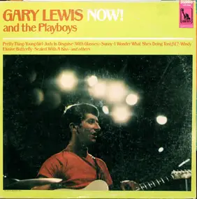 Gary Lewis & the Playboys - Now!