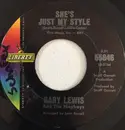 7inch Vinyl Single - Gary Lewis & The Playboys - She's Just My Style