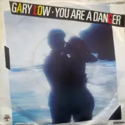 7inch Vinyl Single - Gary Low - You Are A Danger