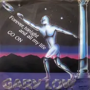 Gary Low - Forever, Tonight And All My Life