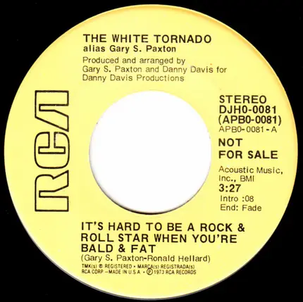 Gary Paxton - It's Hard To Be A Rock & Roll Star When You're Bald & Fat