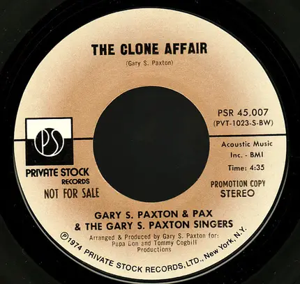 Gary Paxton & Pax & The Gary S. Paxton Singers - The Clone Affair