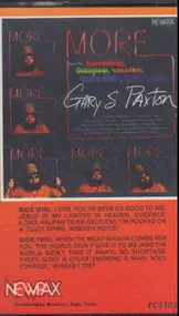 Gary Paxton - More From The Astonishing, Outrageous, Amazing, Incredible, Unbelievable, Gary S. Paxton