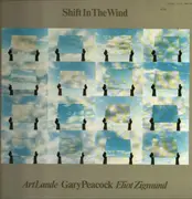 LP - Gary Peacock , Art Lande , Eliot Zigmund - Shift In The Wind - Insert