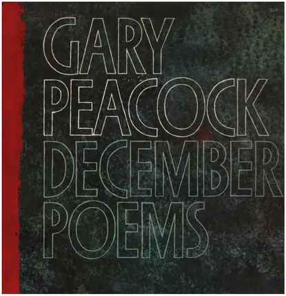 Gary Peacock - December Poems