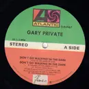 12inch Vinyl Single - Gary Private - Don't Go Walking In The Dark