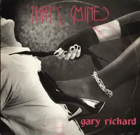 Gary Richard - That's Mine