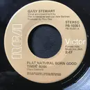 7inch Vinyl Single - Gary Stewart - Flat Natural Born Goodtimin' Man / This Old Heart Won't Let Go