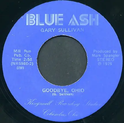 Gary Sullivan - Give Her The World / Goodbye, Ohio
