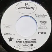 Gary Sargeants - Day Time Lover / Too Low To Get High