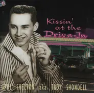 Gary Shelt9783897955967on Aka Troy Shondell - Kissin' At The Drive-in
