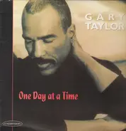Gary Taylor - One Day At A Time