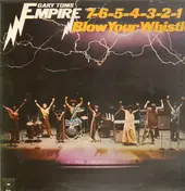 gary toms empire - 6-5-4-3-2-1 (Blow Your Whistle)