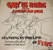 12'' - Gary U.S. Bonds And The American Men - Standing In The Line Of Fire