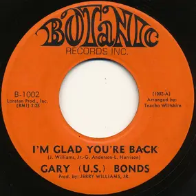 Gary 'U.S.' Bonds - I'm Glad You're Back / Funky Lies