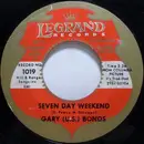 7inch Vinyl Single - Gary U.S. Bonds - Seven Day Weekend