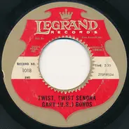 Gary U.S. Bonds - Twist, Twist Senora