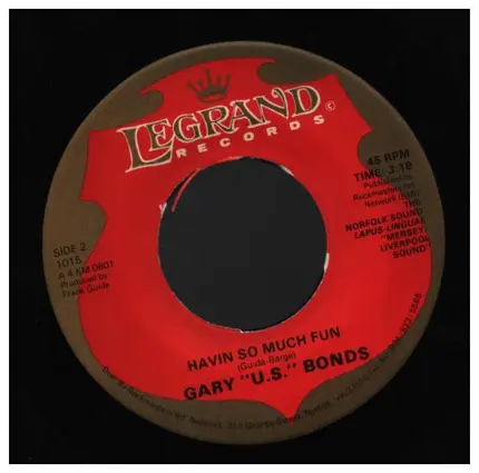 Gary U.S. Bonds - Dear Lady / Havin' So Much Fun