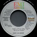 7inch Vinyl Single - Gary U.S. Bonds - This Little Girl