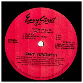 Gary Vonqwest - Victim Of Love / Why'd U Do It?