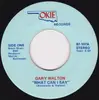 7inch Vinyl Single - Gary Walton - What Can I Say / Don't Throw It Away