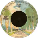 7inch Vinyl Single - Gary Wright - Dream Weaver / Let It Out