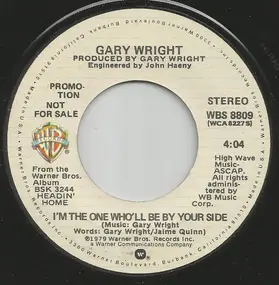 Gary Wright - I'm The One Who'll Be By Your Side