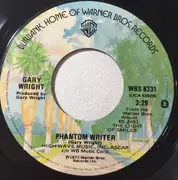 7inch Vinyl Single - Gary Wright - Phantom Writer