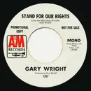 7inch Vinyl Single - Gary Wright - Stand For Our Rights
