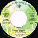 7inch Vinyl Single - Gary Wright - Dream Weaver / Love Is Alive