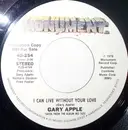 7'' - Gary Apple - I Can Live Without Your Love
